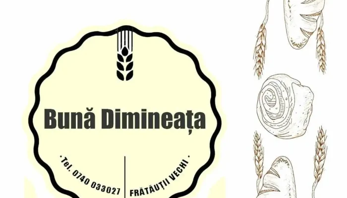 Brutaria Buna Dimineata De La Proprietar - Frătăuții Vechi